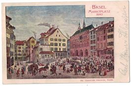 Basel, Markplatz um 1840, gelaufen 1900