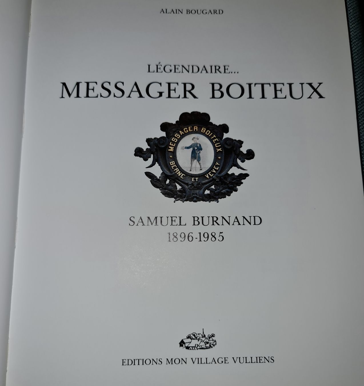 Libri: Légendaire...Messager Boiteux. – Usato da Cortaillod venduto da signep 2