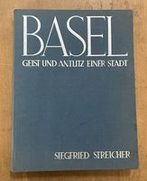Basel "Geist und Antlitz einer Stadt"