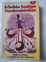 Globis lustige Taschenbücher Nr.4: Globi im Zirkus +Indianer