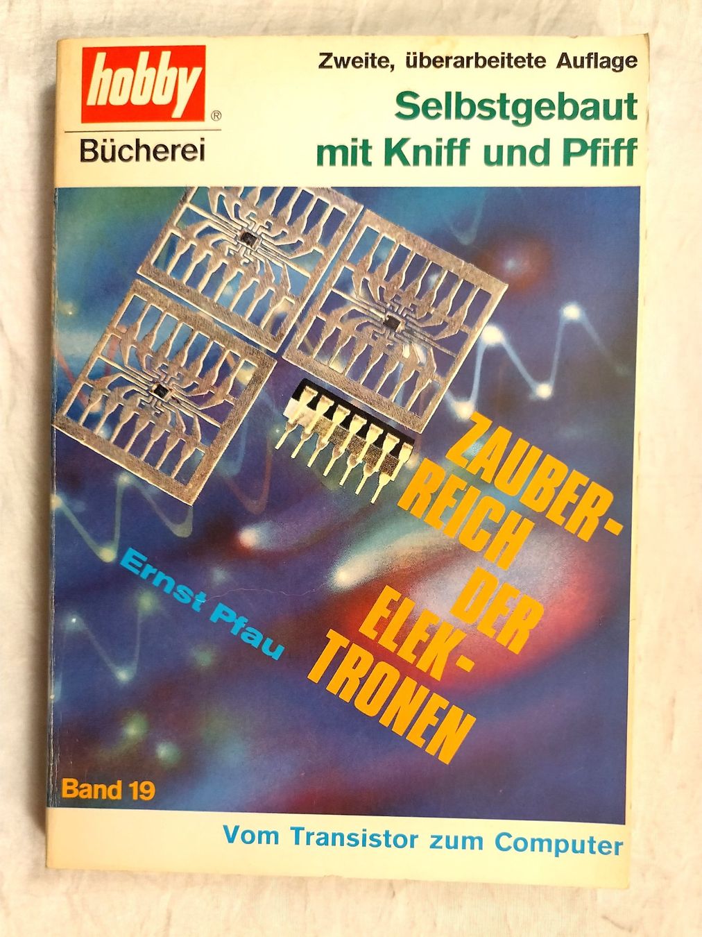 Bücher: Zauberreich der Elektronen - Vom Transistor zum Computer – Gebraucht aus Bellach von JingleJerry