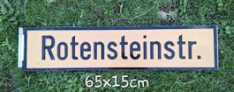 Rotensteinstr. Strassenschild, Top Zustand, 65x15cm.