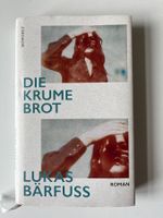 Roman Die Krumme Brot Lukas Bärfuss Rowohlt Taschenbuch
