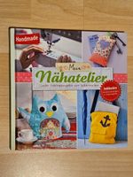 Buch Mein Nähatelier - Lauter Lieblingsprojekte zum Selber..