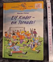 Elf Kinder - ein Tornado! Fussballroman für Kinder!