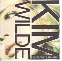 Single7  Kim Wilde  --  Never trust a stranger