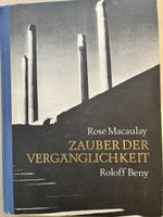 Zauber der Vergänglichkeit, Rose Macaulay, Top Zustand!