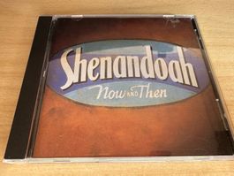 Shenandoah – Now And Then