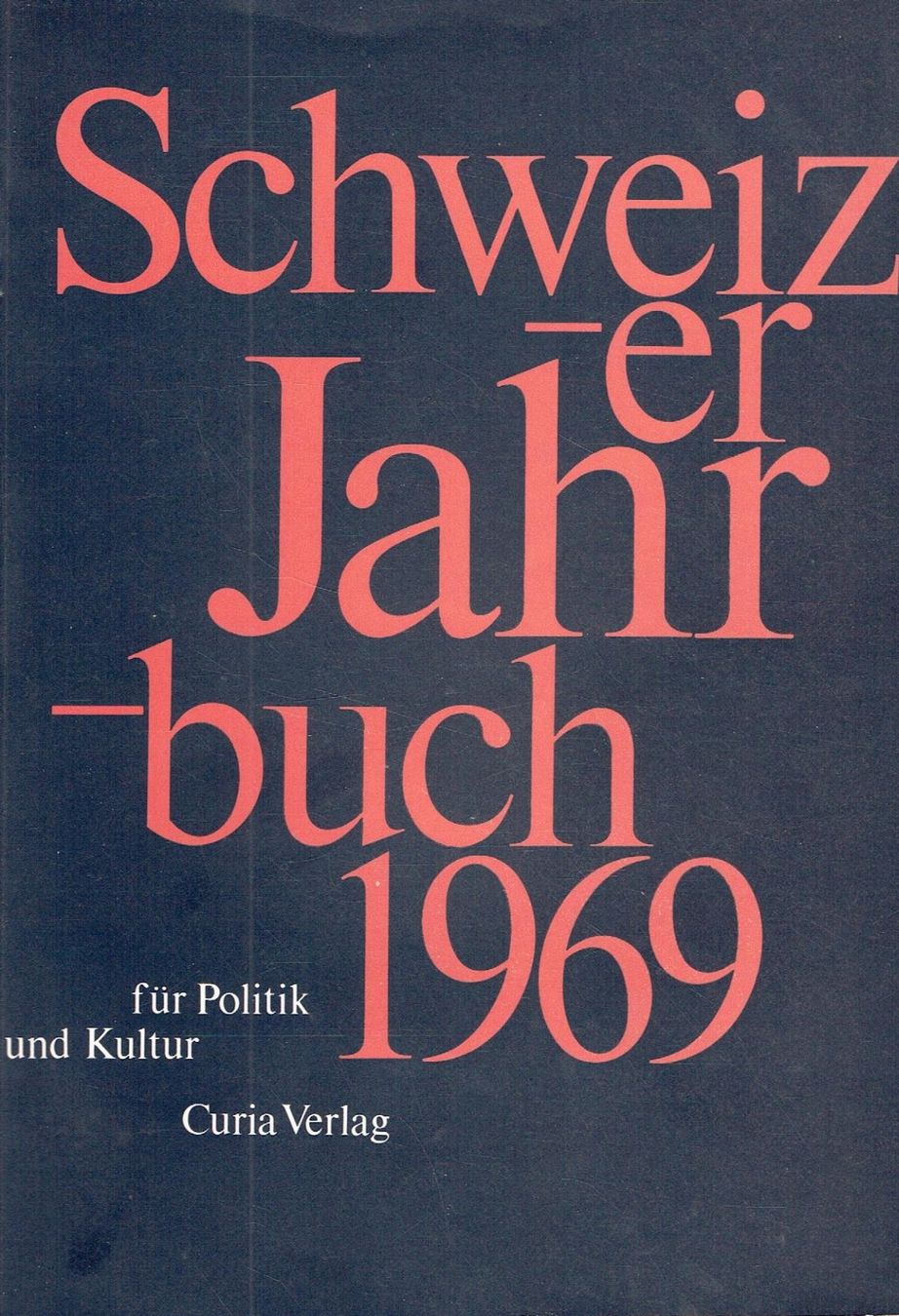 Libri: Schweizer Jahrbuch 1969 – Usato da Flims - Dorf venduto da Stagediver