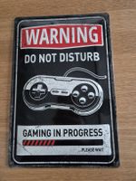 Gamer Blechschild "Do not disturb"