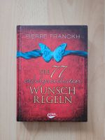 Pierre Franckh - Die 77 erfolgreichsten Wunschregeln!