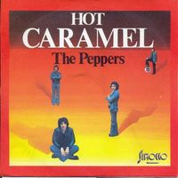 Peppers - Hot Caramel (7")