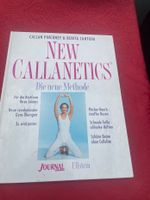 New Callanetics - Die neue Methode C. Pinckney & B. Cantieni