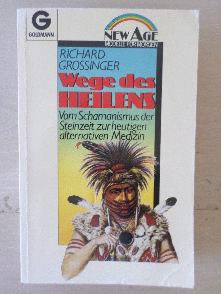 Libri: Wege des Heilens / Richard Grossinger – Usato da Liestal venduto da man_7bt6
