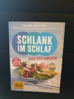 Schlank im schlaf das Kochbuch