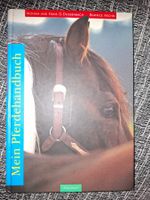 Mein Pferdehandbuch - Wissen für Pferdefreunde