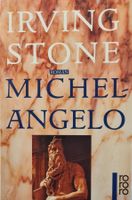 Irving Stone "Michelangelo"