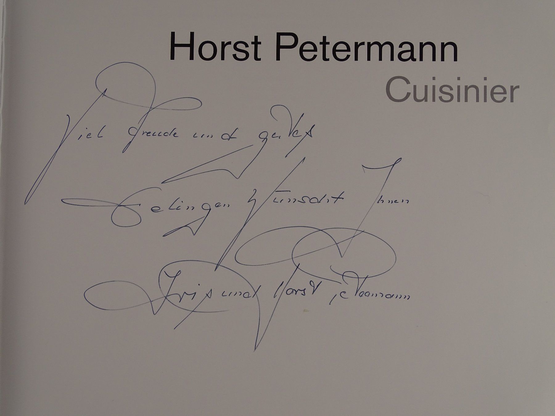 Libri: HORST PETERMANN CUISINIER, SIGNIERT, WIDMUNG – Usato da Grüningen venduto da Kartensammler