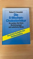 Die 8 Wochen Cholesterinkur - Kowalski