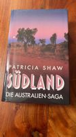 Patricia Shaw: Südland, die Australien-Saga