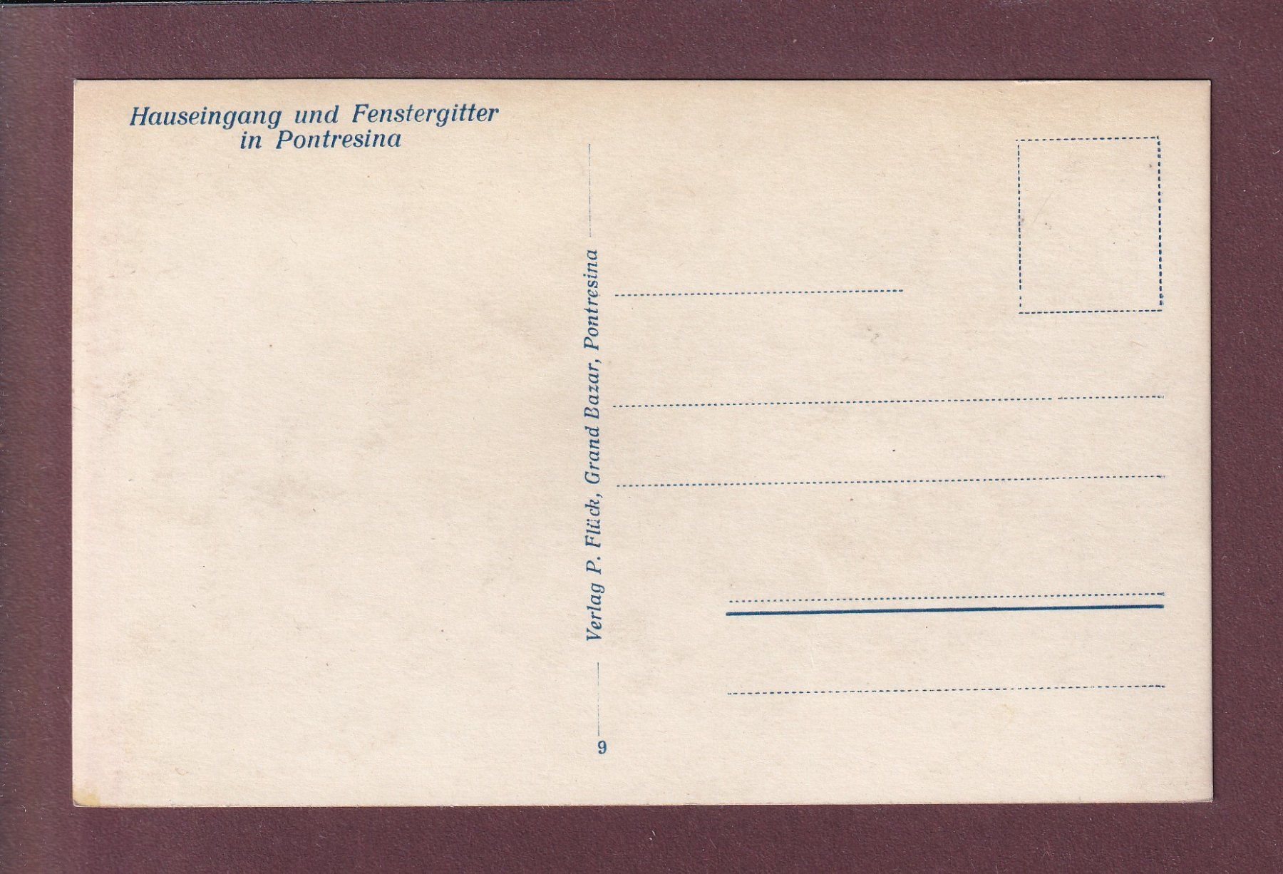 Cartoline postali: PONTRESINA - Hauseingang - Fenstergitter – Usato da Pully venduto da nicecards 1
