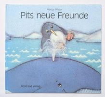 Pits neue Freunde - Marcus Pfister - Pingu Pit