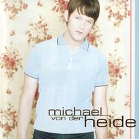 Michael Von Der Heide – Michael Von Der Heide