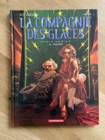 LA COMPAGNIE DES GLACES / TOME 6 / PREMIERE EDITION