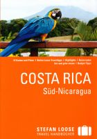 Stefan Loose - Costa Rica, Süd-Nicaragua