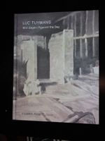 KUNSTKLASSIKER     Luc Tuymans   AGAINST THE DAY