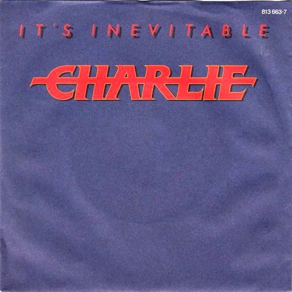 Schallplatten: Charlie: It's Inevitable 7" – Gebraucht aus Steinhausen von Vilivinili