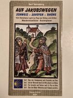 Auf dem Jakobsweg - Schweiz-Savoyen-Rhône