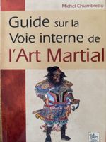 CHIAMBRETTO Voie interne de l’Art Martial