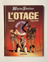 WAYNE SHELTON / TOME 6 / PREMIERE EDITION