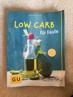 Cookbook Low Carb für Faule by Martin Kintrup GU Edition