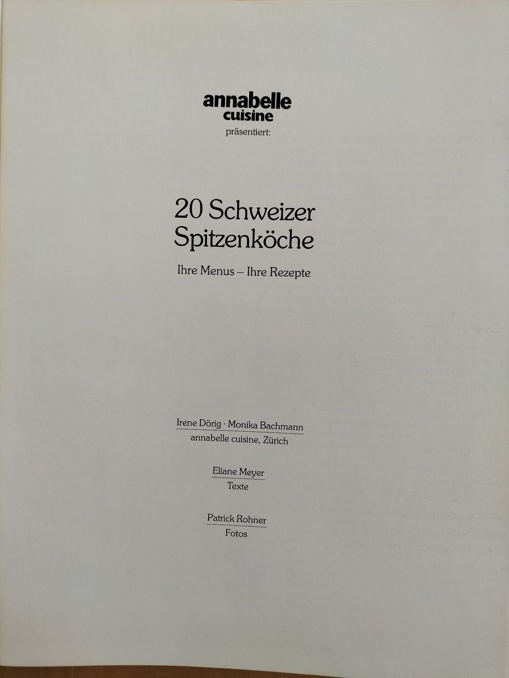 Libri: Rezeptbuch "20 Schweizer Spitzenköche" – Usato da Schaffhausen venduto da Bbbaloo 1