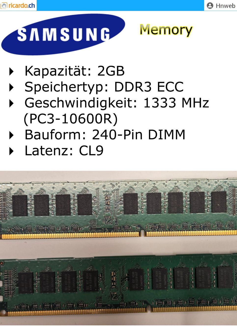 Samsung Memoria / RAM: Samsung 2GB 2Rx8 PC3-10600R – Usato da Kaisten venduto da Hnweb 2