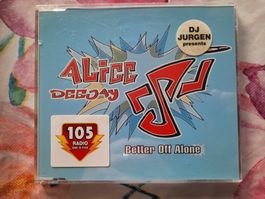 CD Alice Deejay - Better off alone ( Single )