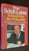 Schlaglichter der Weltpolitik; Peter Scholl-Latour