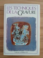 Les techniques de la gravure: guide des techniques