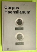 Christoph Hänsli: Corpus Haenslianum.