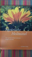 Natürliche Heilmittel - Ratgeber Gesundheit Neu
