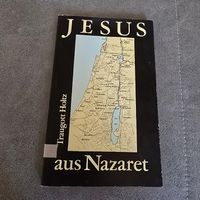Jesus aus Nazaret - Traugott Holtz