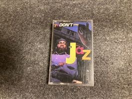 The Jaz - Ya Don't Stop (MC)