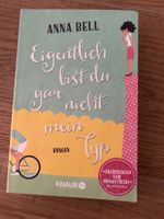 Eigentlich bist du gar nicht mein Typ