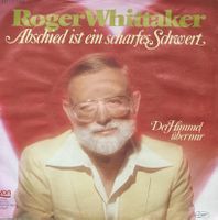 Vinyl Single Roger Whittaker - Abschied ist ein scharfes Sch