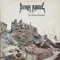 Death Angel - The Ultra-Violence - Vinyle Original 87 (Rare)
