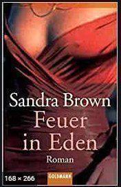 Libri: Brown Sandra: Feuer in Eden – Usato da Boswil venduto da yvonne74