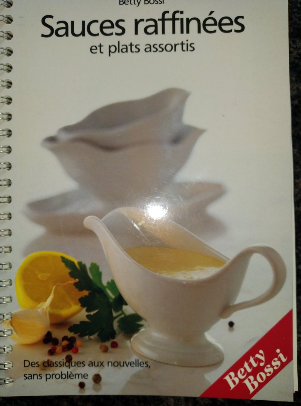 Libri: Sauces raffinées Betty Bossi – Usato da Cortaillod venduto da rozinna