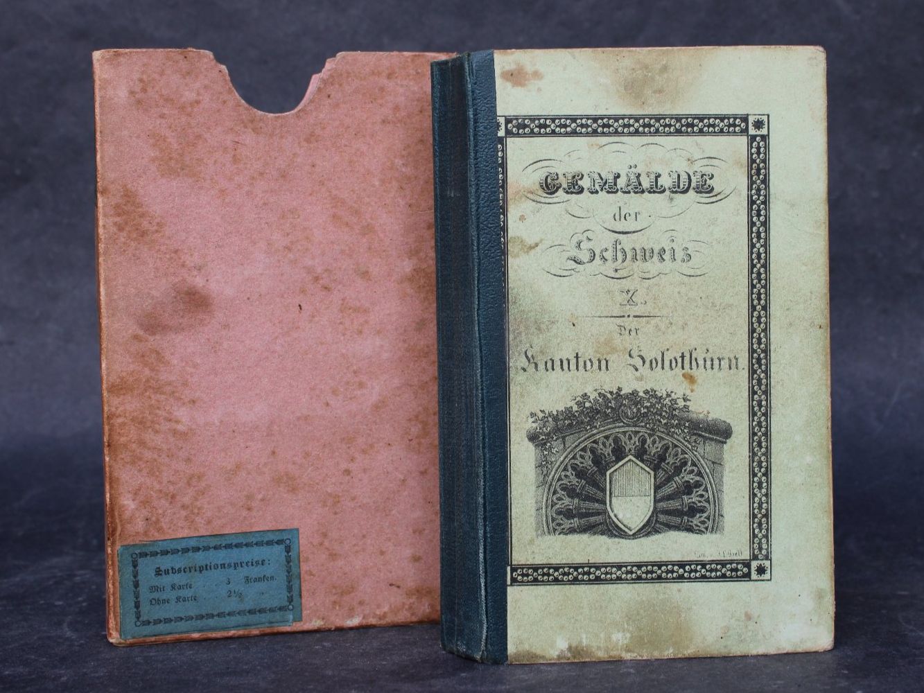 Libri: DER KANTON SOLOTHURN,GEMÄLDE DER SCHWEIZ,1836,RAR – Usato da Guensberg venduto da Herzaktion